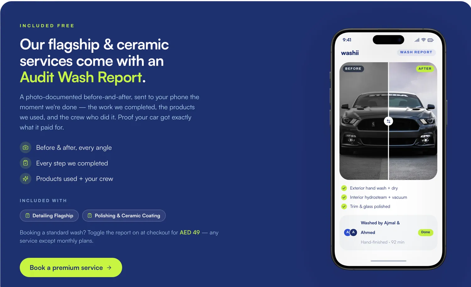 The Audit Wash Report, included free with flagship and ceramic services: a phone showing a before-and-after slider over a car, the steps completed - exterior hand wash, interior hydrosteam, trim and glass polished - and the crew who finished it in 92 minutes.